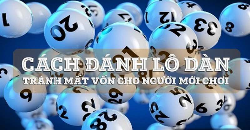 Lô đề dàn an toàn cho mọi tân thủ