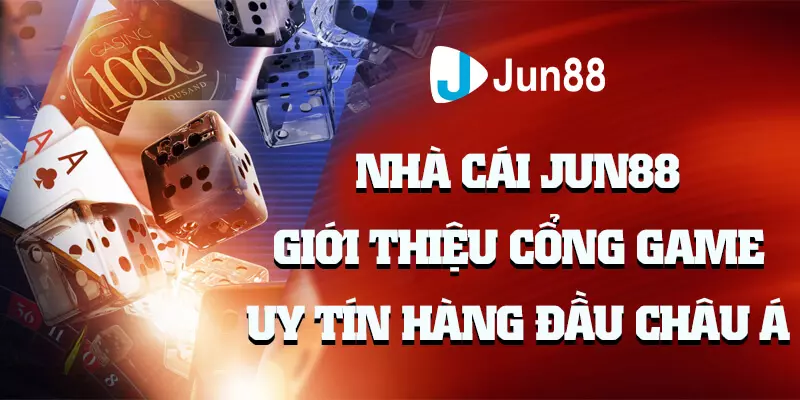 Nhà cái Jun88 trang đá gà uy tín nhất hiện nay