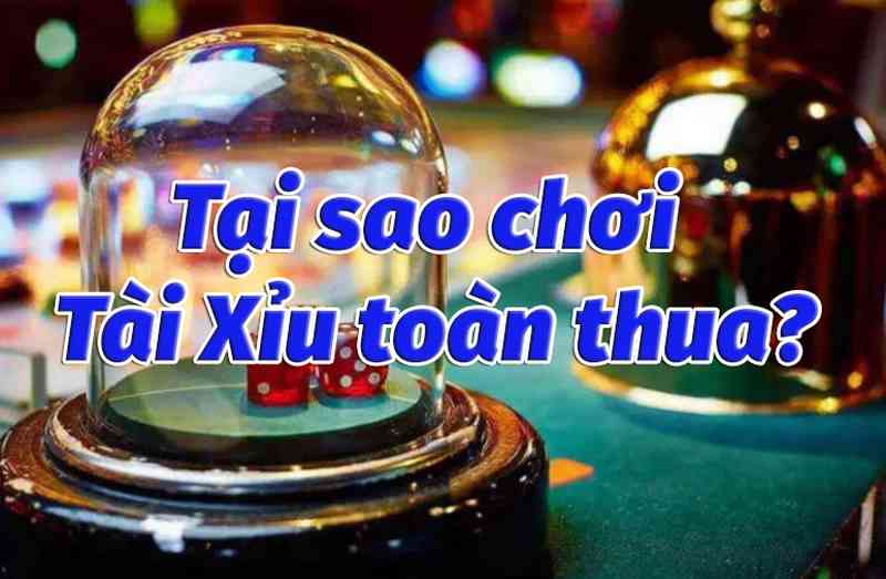 tâm lý tài xỉu