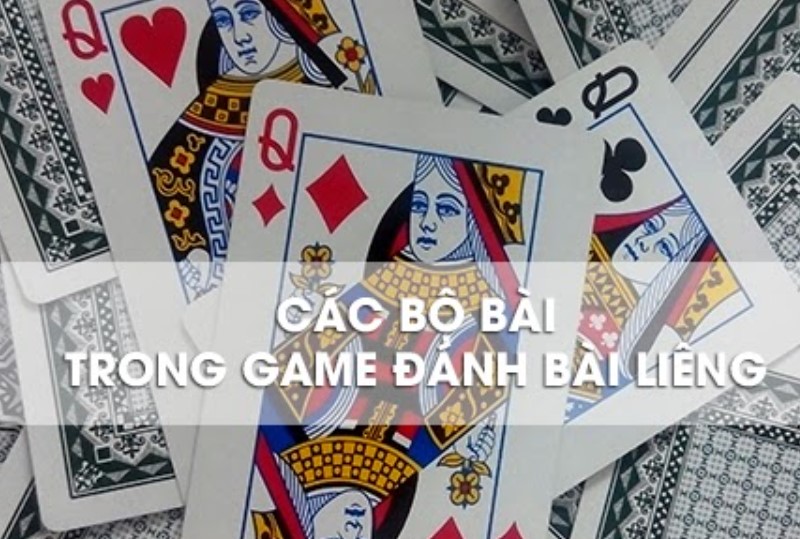 Các bộ bài trong luật chơi bài liêng (nguồn: internet)